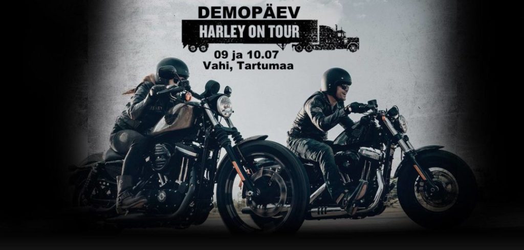 Oh õnne, Harley-hullus tabab ka Eestit! Tartusse jõuab Harley on Tour Harley-on-Tour demopaev