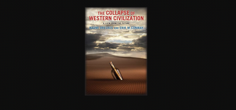 The Collapse of Western Civilization A View from the Future